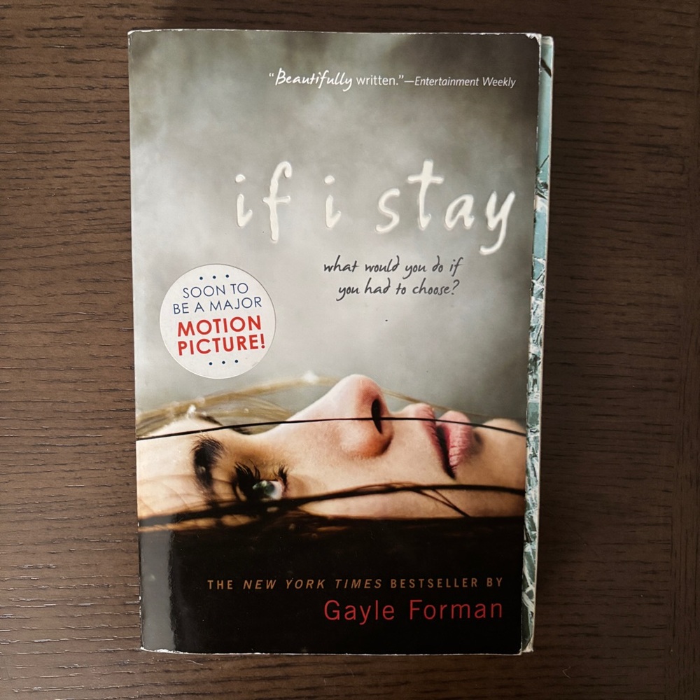 If I Stay by Gayle Forman (paperback)